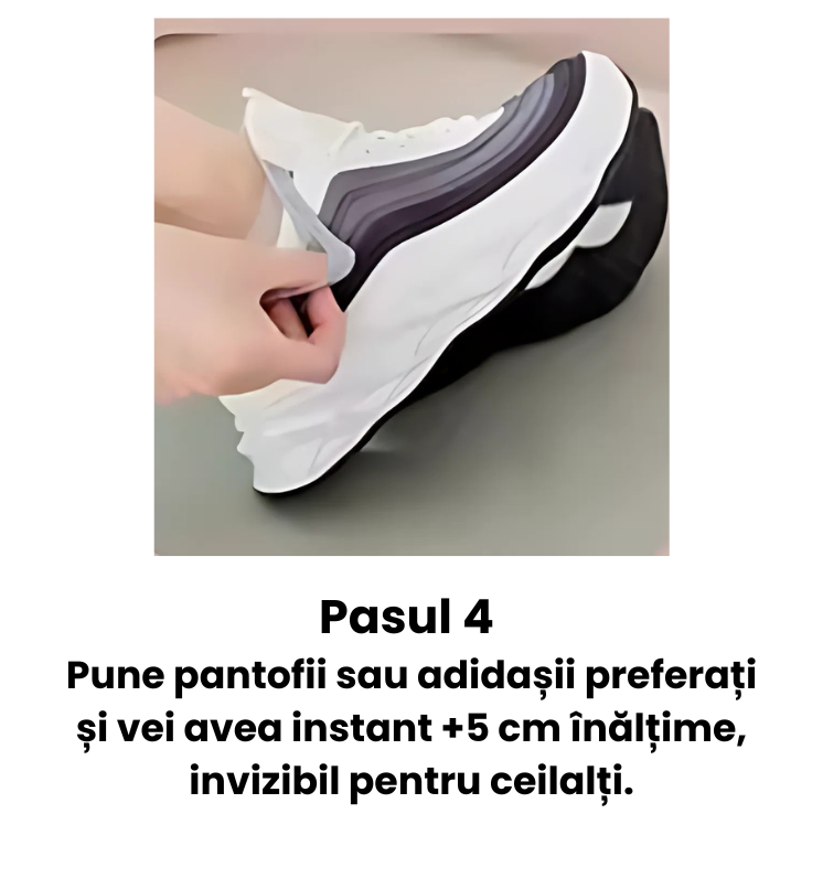 Pune adidasul sau pantoful și vei avea instant +5 cm înălțime,invizibil pentru ceilalți